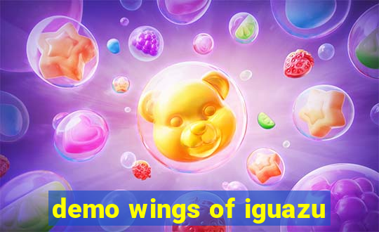 demo wings of iguazu